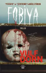 Fobiya | Wulf Dorn