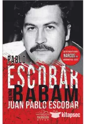 Pablo Escobar Benim Babam | Juan Pablo Escobar