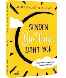 Senden Bir Tane Daha Yok | Miraç Çağrı Aktaş