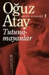 Tutunamayanlar | Oğuz Atay