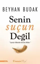 Senin Suçun Değil | Beyhan Budak