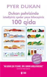 Dukan pəhrizində istədiyiniz qədər yeyə biləcəyiniz 100 qida | Pyer Dükan