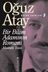 Bir Bilim Adamının Romanı | Oğuz Atay