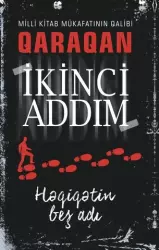 İkinci addım. Həqiqətin beş adı | Qaraqan