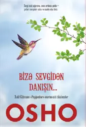 Bizə sevgidən danışın... | Osho