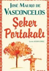 Şeker Portakalı | Jose Mauro De Vasconcelos