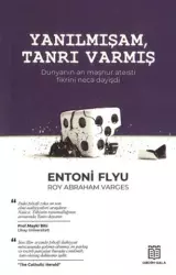 Yanılmışam, Tanrı varmış | Entoni Flyu