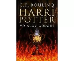 Harri Potter. Alov qədəhi | C. K. Roulinq