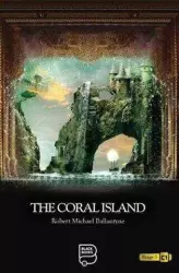 The Coral island ( Robert Michael Ballantyne ) C1 | Robert Michael Ballantyne