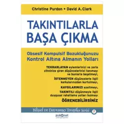 Takıntılarla Başa Çıkma | David A. Clark , Christine Purdon