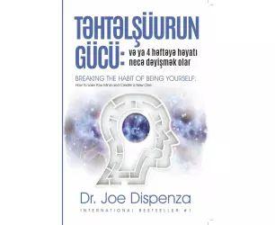 Təhtəlşüurun gücü | Dr. Joe Dispenza