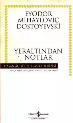 Yeraltından notlar | İş Bankası Kültür Yayınları