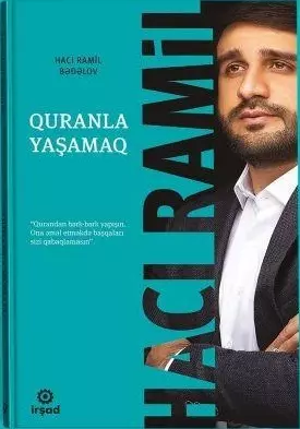 Quranla yaşamaq | Hacı Ramil Bədəlov