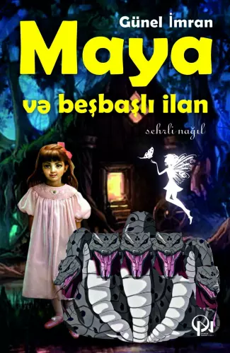 Maya və beşbaşlı ilan | Günel İmran