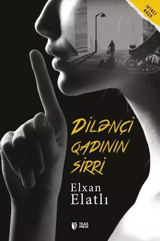 Dilənçi qadının sirri | Elxan Elatlı