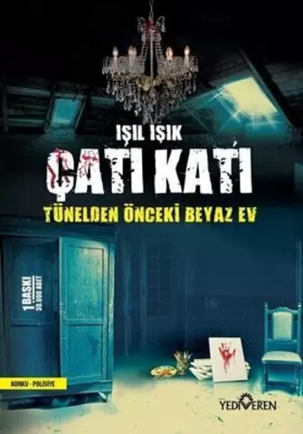 Çatı Katı - Tünelden Önceki Beyaz Ev | Işıl Işık