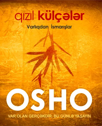 Qızıl külçələr | Osho