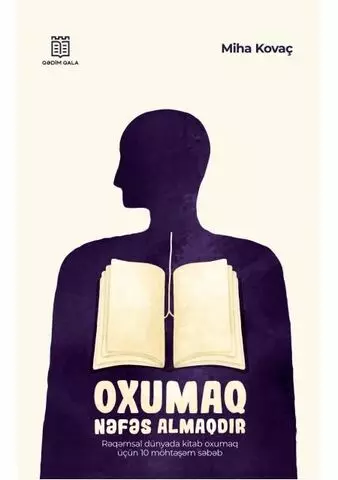 Oxumaq Nəfəs Almaqdır | Miha Kovač