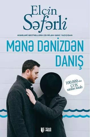 Mənə dənizdən danış | Elçin Səfərli