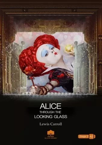 Alice through the looking glass A2 | Lewis Carroll