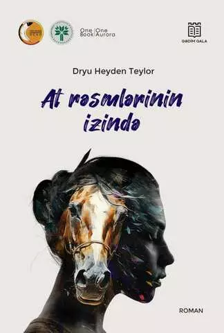 At rəsmlərinin izində | Dryu Heyden Teylor